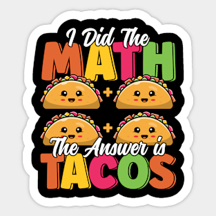 Funny Taco Math Mexican Food Cinco De Mayo Taco Lover Sticker